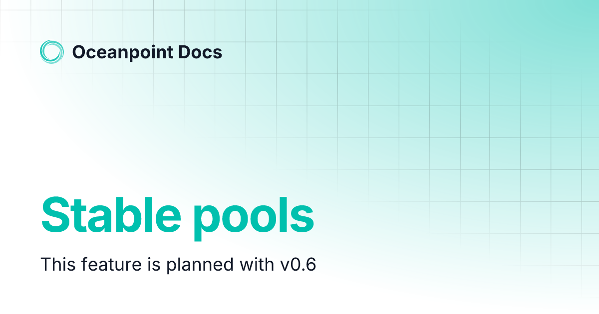 Stable pools | Oceanpoint Docs